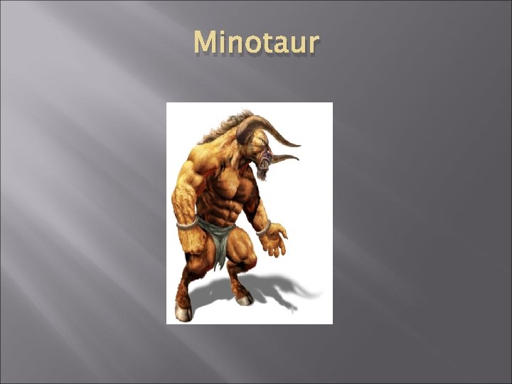 Minotaur 