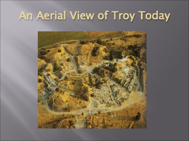 An Aerial View of Troy Today 