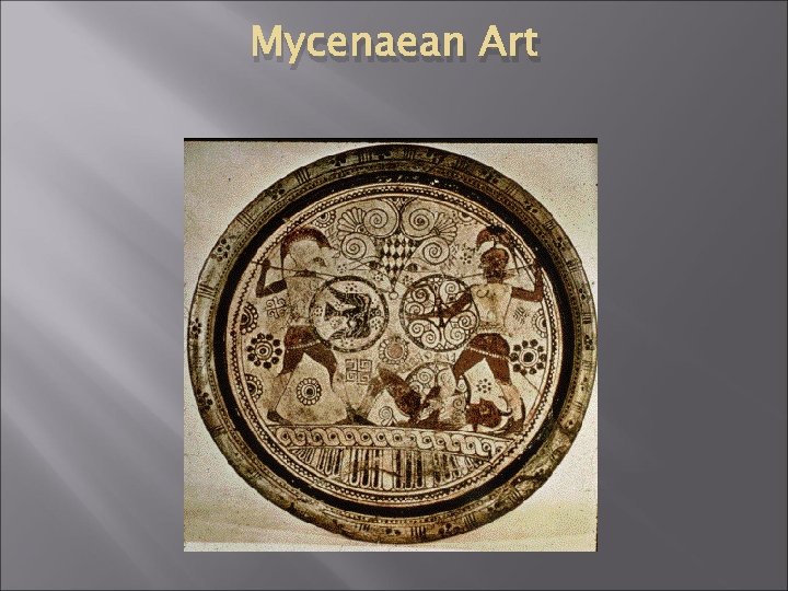 Mycenaean Art 