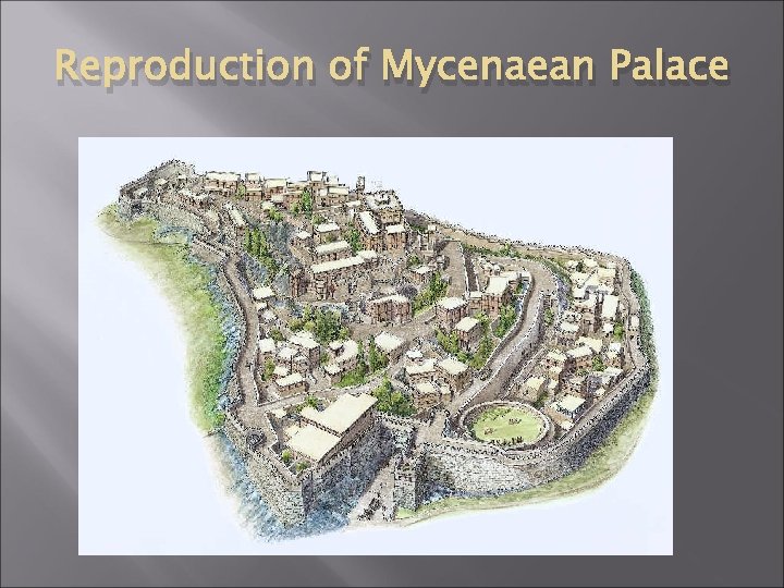 Reproduction of Mycenaean Palace 