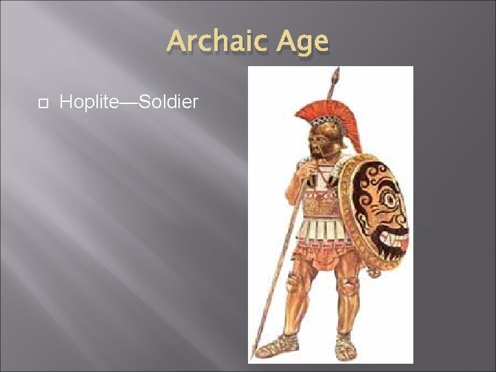 Archaic Age Hoplite—Soldier 