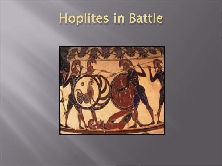 Hoplites in Battle 