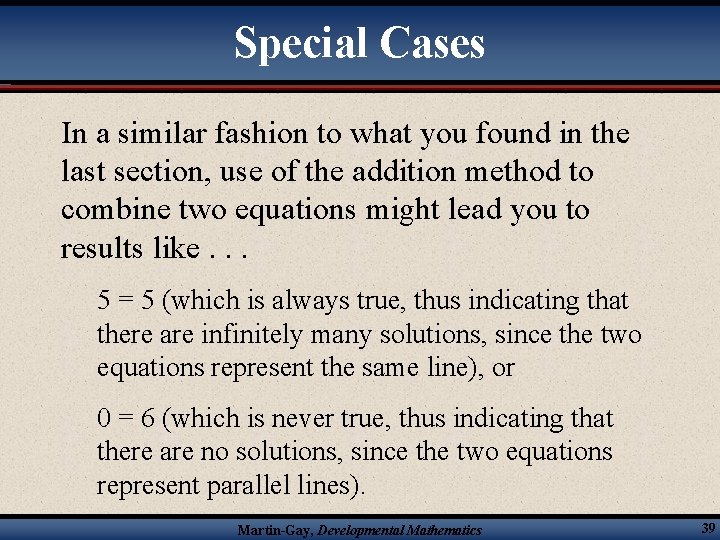 Special Cases In a similar fashion to what you found in the last section,