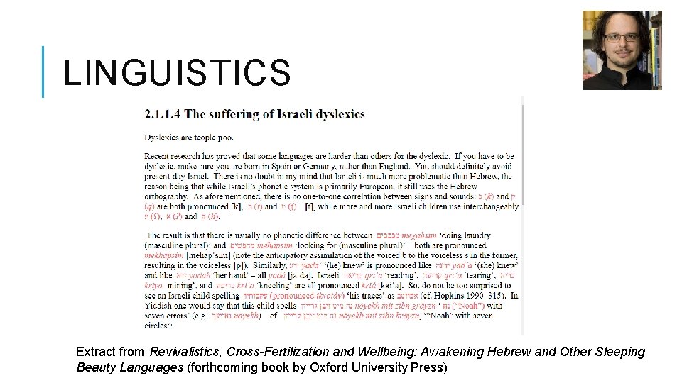 LINGUISTICS Extract from Revivalistics, Cross-Fertilization and Wellbeing: Awakening Hebrew and Other Sleeping Beauty Languages