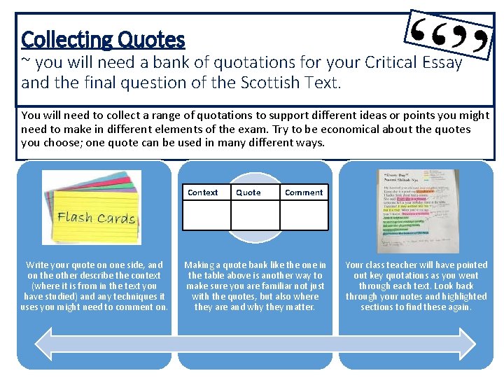 Collecting Quotes ~ you will need a bank of quotations for your Critical Essay