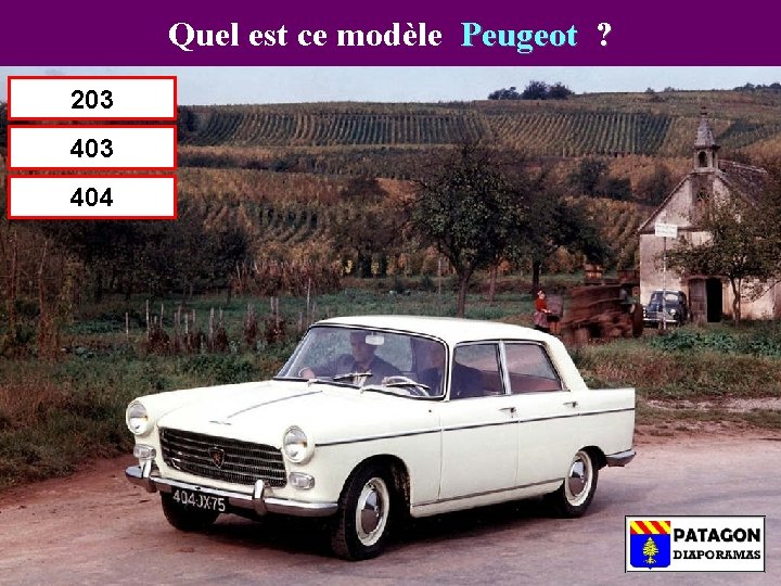 Quel est ce modèle Peugeot ? 203 404 