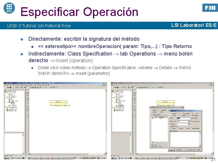 Especificar Operación LESE-3 Tutorial con Rational Rose LSI Laboratori ES: E Directamente: escribir la