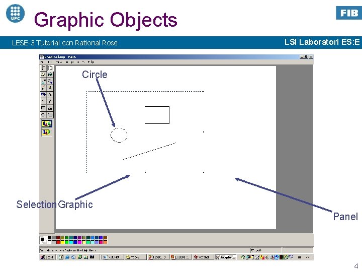 Graphic Objects LESE-3 Tutorial con Rational Rose LSI Laboratori ES: E Circle Selection. Graphic