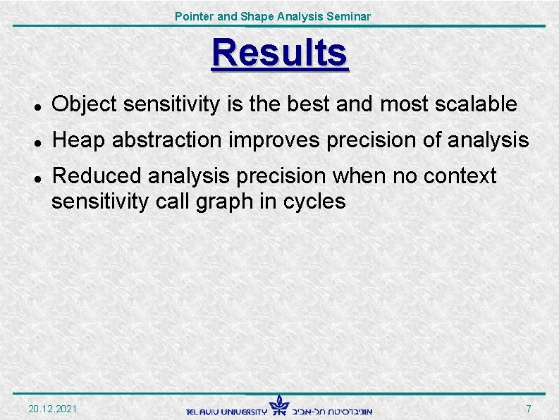 Pointer and Shape Analysis Seminar Contextsensitive pointsto analysis