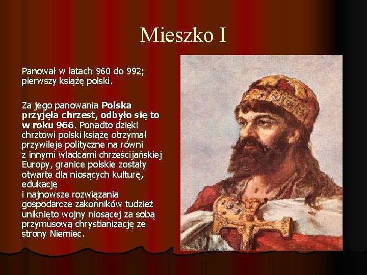 Polska pierwszych piastw Autor Julia Krajewska Mieszko I