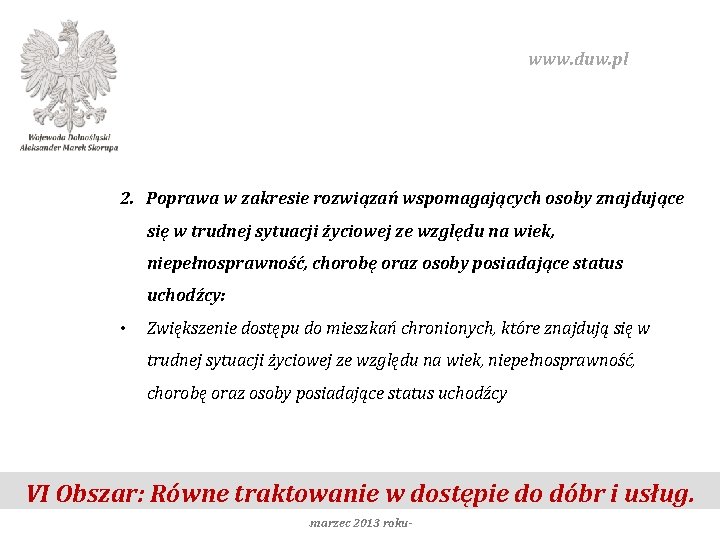 www. duw. pl 2. Poprawa w zakresie rozwiązań wspomagających osoby znajdujące się w trudnej