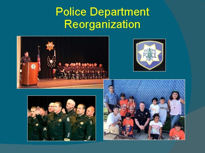 Police Department Reorganization 