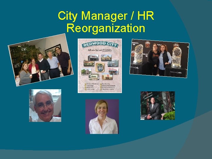 City Manager / HR Reorganization 