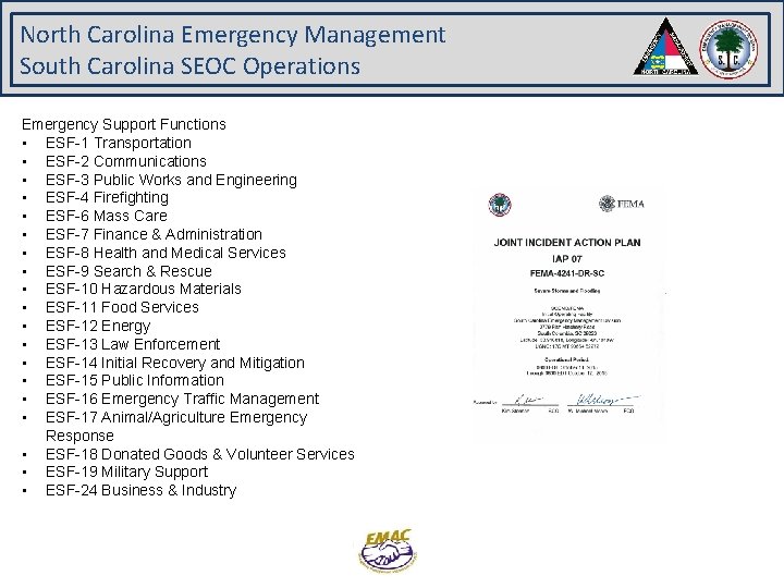 North Carolina Emergency Management South Carolina SEOC Operations Emergency Support Functions • ESF-1 Transportation