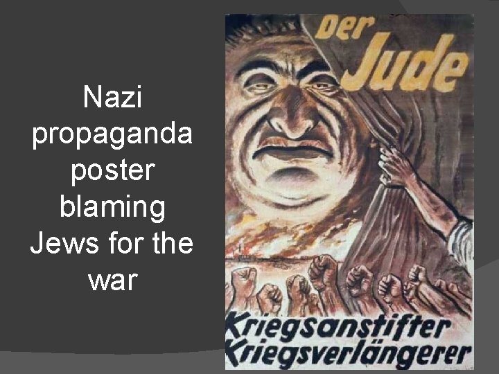 Nazi propaganda poster blaming Jews for the war 