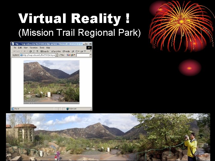 Virtual Reality ! (Mission Trail Regional Park) 