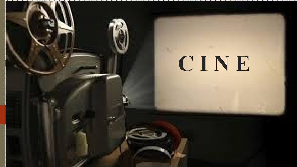 CINE 