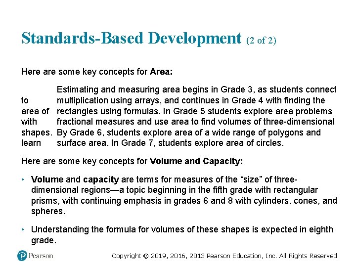 Standards-Based Development (2 of 2) Here are some key concepts for Area: Estimating and