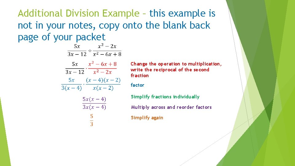 Additional Division Example – this example is not in your notes, copy onto the