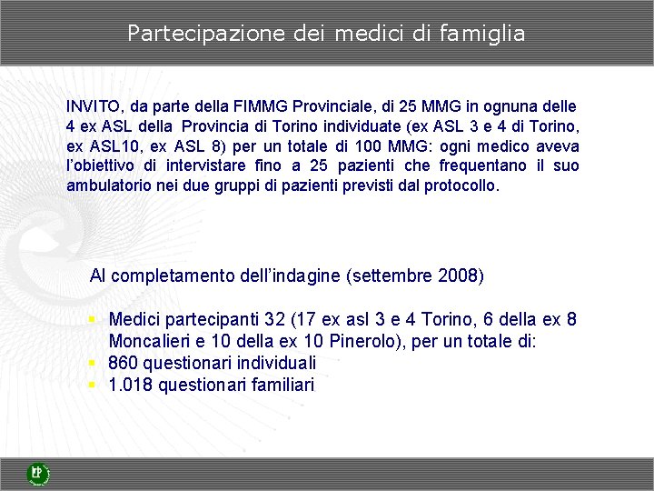 Partecipazione dei medici di famiglia INVITO, da parte della FIMMG Provinciale, di 25 MMG