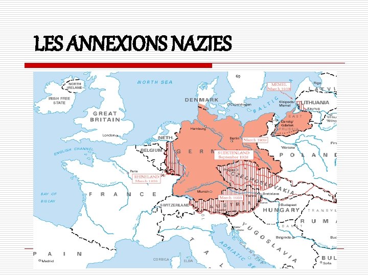 LES ANNEXIONS NAZIES 