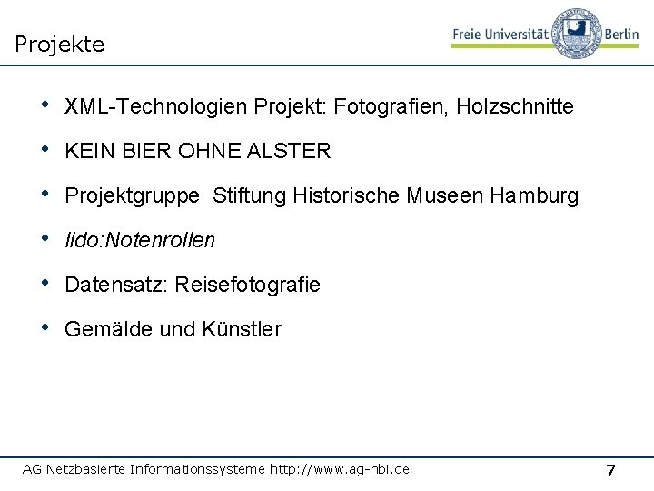 Projekte • XML-Technologien Projekt: Fotografien, Holzschnitte • KEIN BIER OHNE ALSTER • Projektgruppe Stiftung