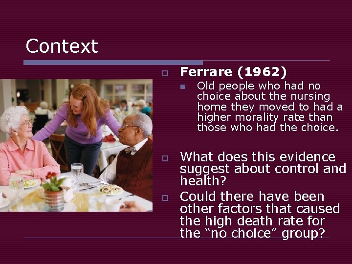 Context o Ferrare (1962) n o o Old people who had no choice about