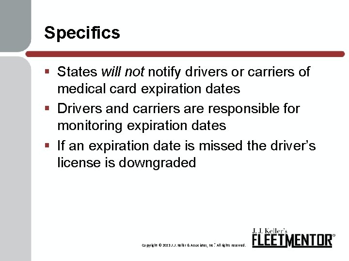 Specifics § States will notify drivers or carriers of medical card expiration dates §