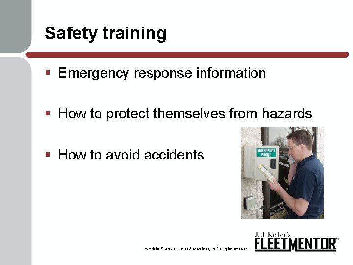 Safety training § Emergency response information § How to protect themselves from hazards §