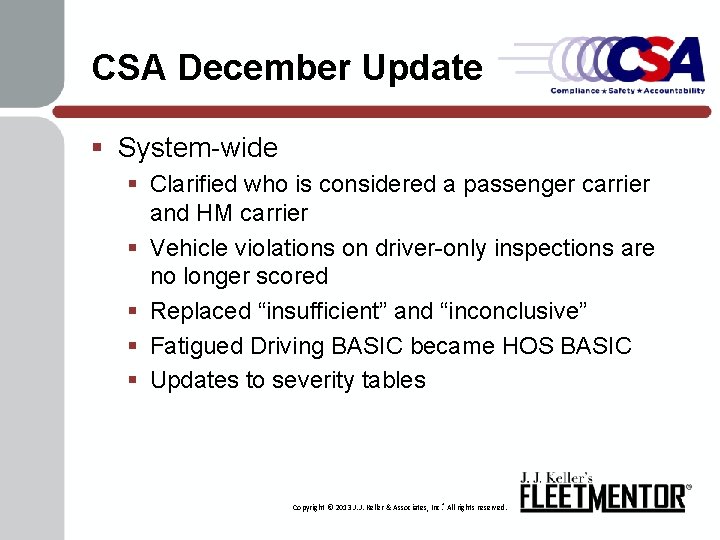 CSA December Update § System-wide § Clarified who is considered a passenger carrier and