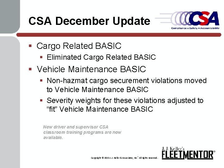 CSA December Update § Cargo Related BASIC § Eliminated Cargo Related BASIC § Vehicle