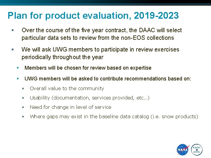 Plan for product evaluation, 2019 -2023 § Over the course of the five year