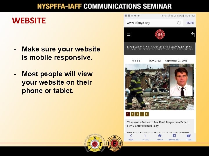 WEBSITE - Make sure your website is mobile responsive. - Most people will view