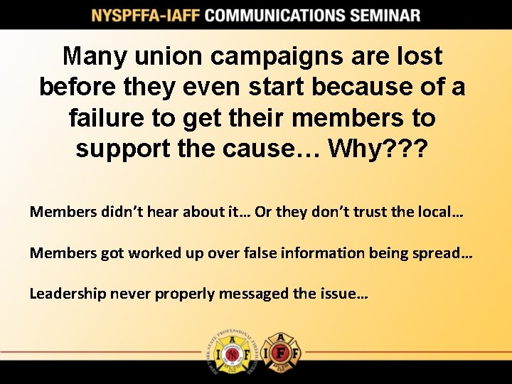 Many union campaigns are lost before they even start because of a failure to