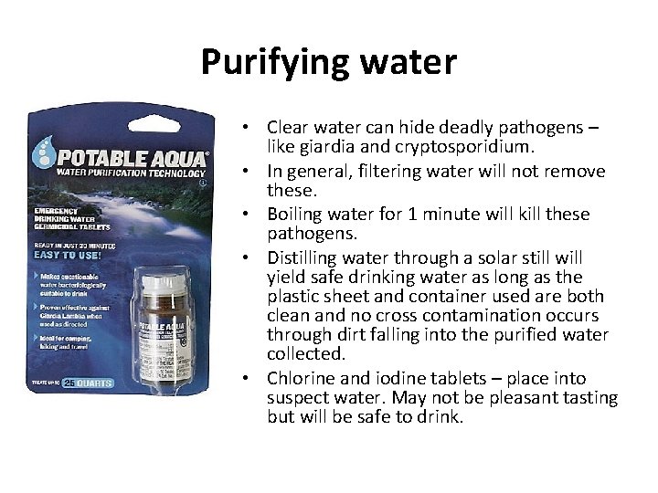 Purifying water • Clear water can hide deadly pathogens – like giardia and cryptosporidium.
