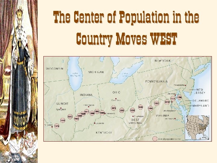 The Center of Population in the Country Moves WEST 