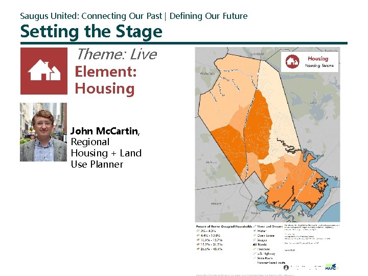 Saugus United: Connecting Our Past | Defining Our Future Setting the Stage Theme: Live