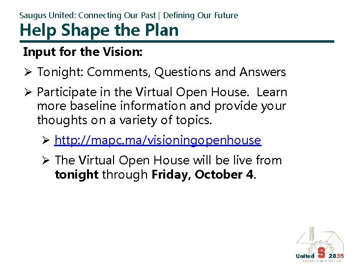 Saugus United: Connecting Our Past | Defining Our Future Help Shape the Plan Input