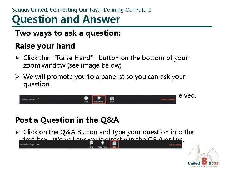 Saugus United: Connecting Our Past | Defining Our Future Question and Answer Two ways
