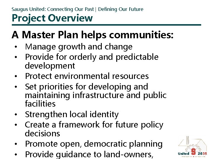 Saugus United: Connecting Our Past | Defining Our Future Project Overview A Master Plan