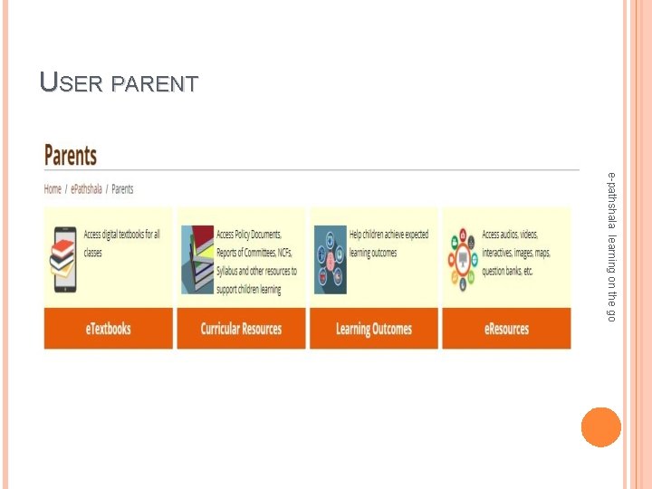 USER PARENT e-pathshala learning on the go 