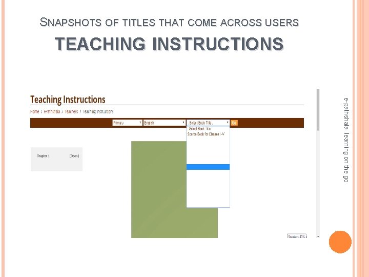 SNAPSHOTS OF TITLES THAT COME ACROSS USERS TEACHING INSTRUCTIONS e-pathshala learning on the go