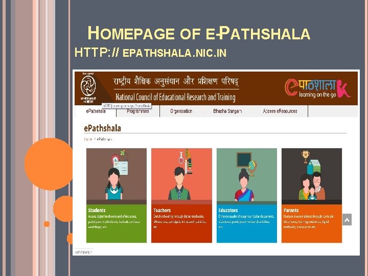 HOMEPAGE OF E-PATHSHALA HTTP: // EPATHSHALA. NIC. IN 