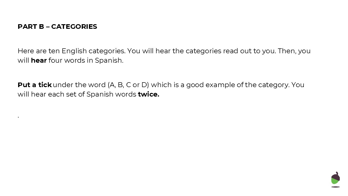 PART B – CATEGORIES Here are ten English categories. You will hear the categories