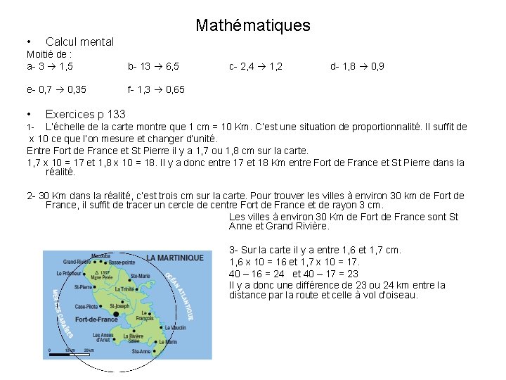 Mathématiques • Calcul mental Moitié de : a- 3 1, 5 b- 13 6,