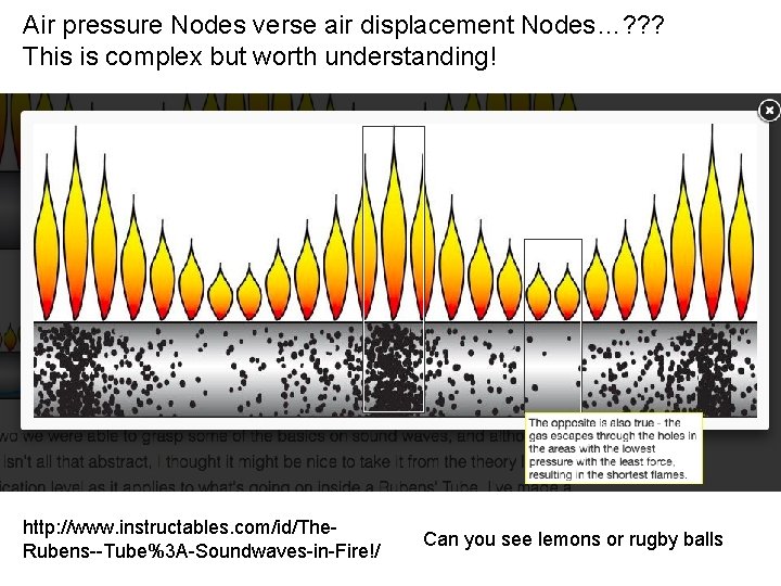 Air pressure Nodes verse air displacement Nodes…? ? ? This is complex but worth Air pressure Nodes verse air displacement Nodes…? ? ? This is complex but worth