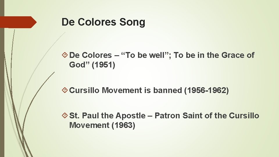 De Colores Song De Colores – “To be well”; To be in the Grace