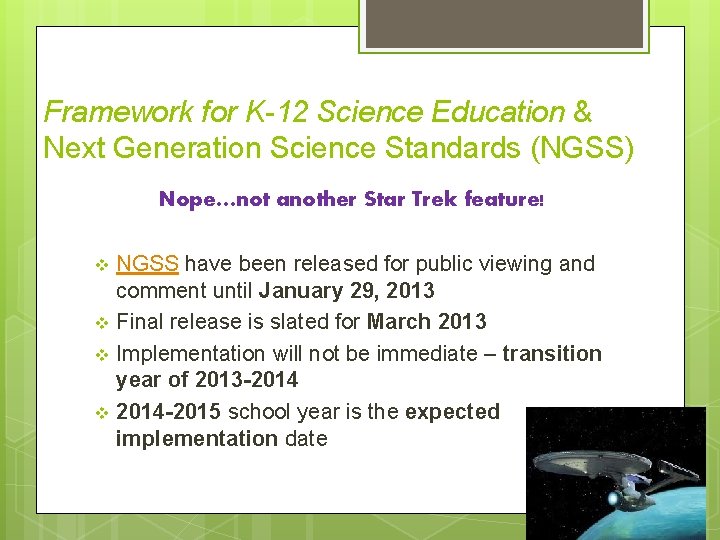 Framework for K-12 Science Education & Next Generation Science Standards (NGSS) Nope…not another Star