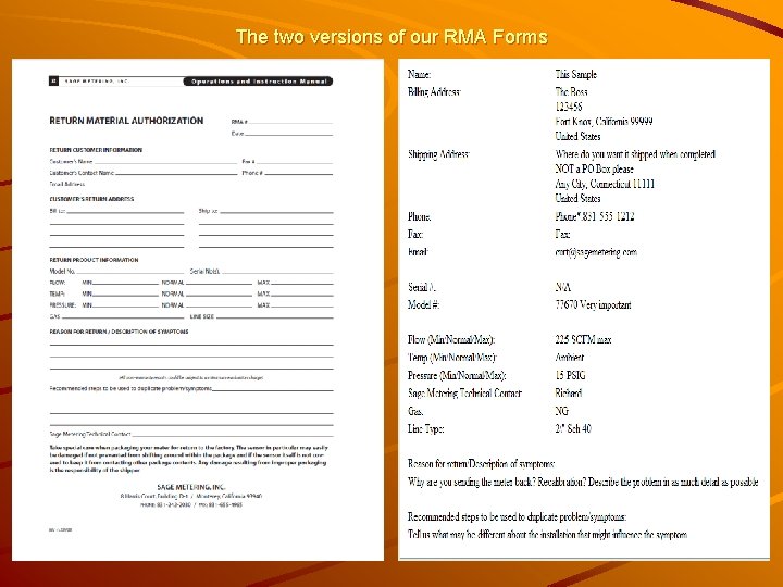 The two versions of our RMA Forms 