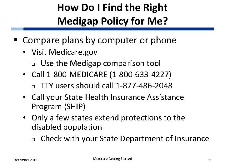 How Do I Find the Right Medigap Policy for Me? § Compare plans by